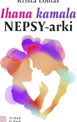 Lomas, Ihana kamala nepsy-arki