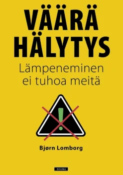 Lomborg, Väärä hälytys - Lämpeneminen ei tuhoa meitä