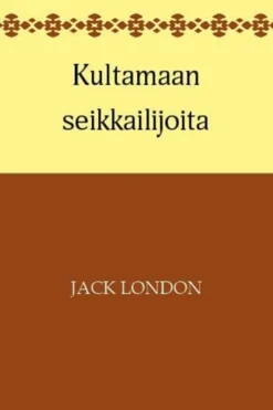 London, Kultamaan seikkailijoita