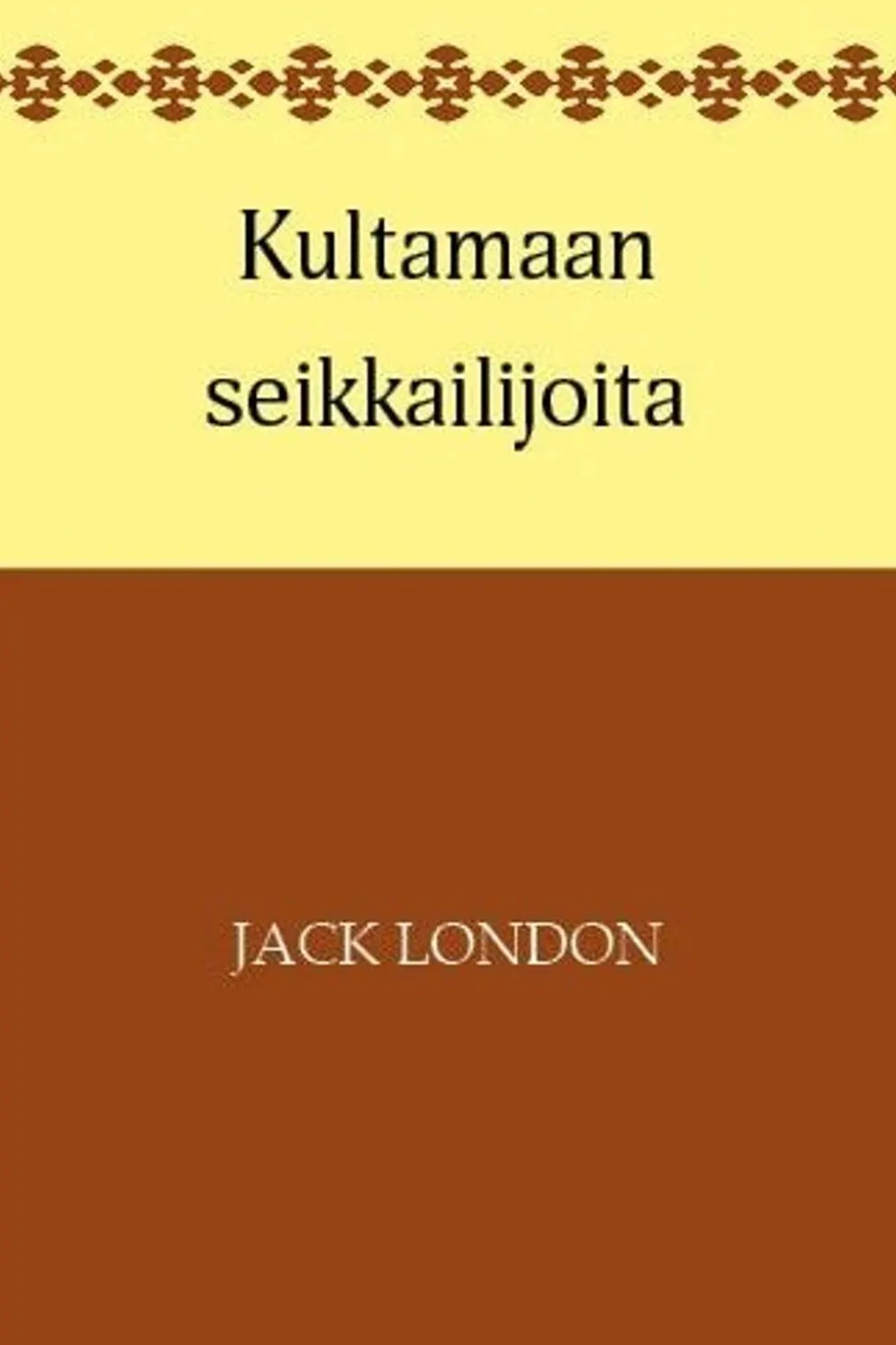 London, Kultamaan seikkailijoita