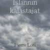 Loti, Islannin kalastajat