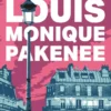 Louis, Monique pakenee
