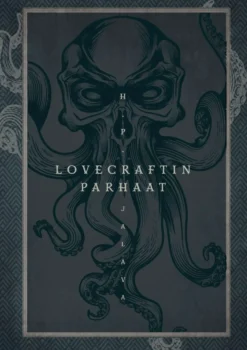 Lovecraft, H. P. Lovecraftin parhaat