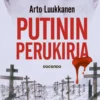 Luukkanen, Putinin perukirja