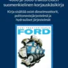 1960-luvun Ford 2000 3000 4000 ja 5000 traktoreiden suomenkielinen korjauskäsikirja - Kirja sisältää osiot dieselmoottorit, polttonestejärjestelmä ja hydrauliset järjestelmät