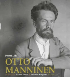 Lyly, Otto Manninen - SÄKEIDEN runoilija