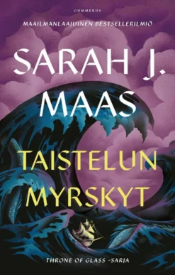Maas, Throne of Glass - Taistelun myrskyt