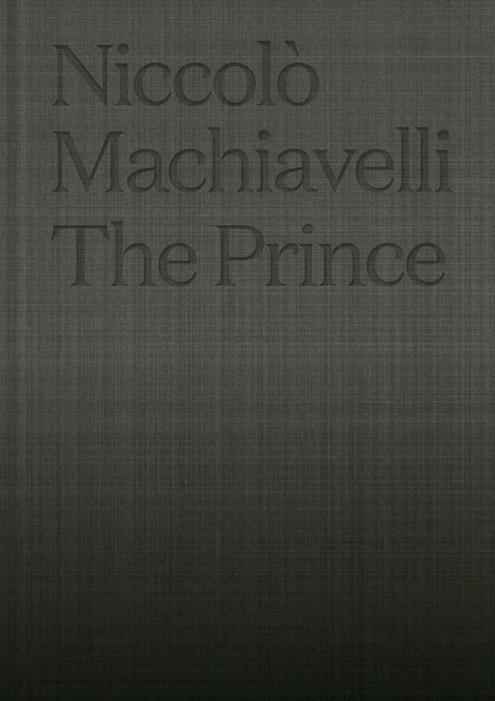 Machiavelli, The Prince