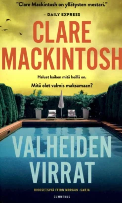 Mackintosh, Clare: Valheiden virrat