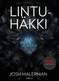 Malerman, Lintuhäkki