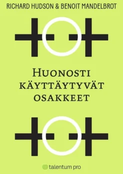 Mandelbrot, Huonosti käyttäytyvät osakkeet - Fraktaalinen näkemys riskistä, vararikosta ja tuotosta