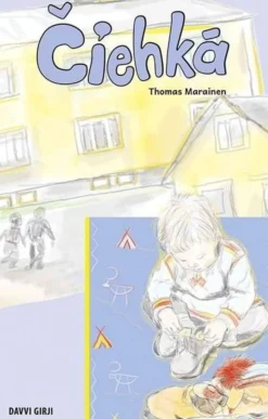 Marainen, Čiehká