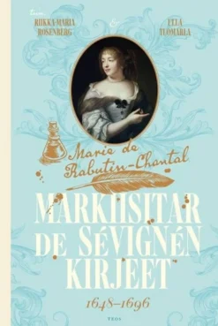 Markiisitar de Sévignén kirjeet - 1648-1696