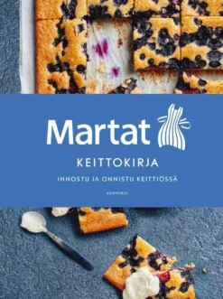 Martat - Keittokirja - Innostu ja onnistu keittiössä