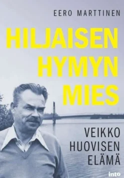 Marttinen, Hiljaisen hymyn mies - Veikko Huovisen elämä