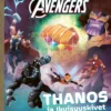 Marvel. Kostajat. Thanos ja Ikuisuuskivet