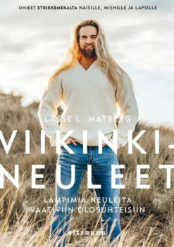 Matberg, Viikinkineuleet - Lämpimiä neuleita vaativiin olosuhteisiin
