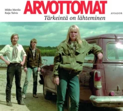Mattila, Arvottomat - tärkeintä on lähteminen