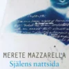 Mazzarella, Själens nattsida - Om Mary Shelley och hennes Frankenstein