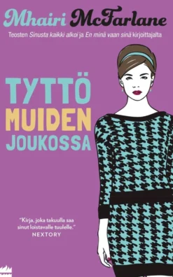 McFarlane, Tyttö muiden joukossa