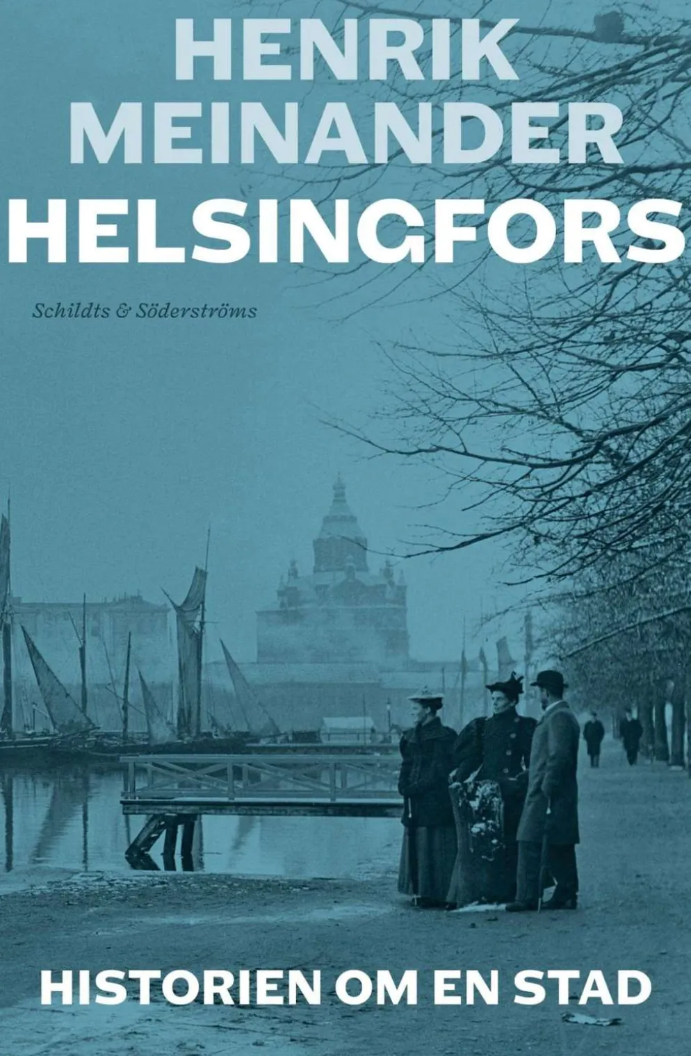 Meinander, Helsingfors - Historien om en stad