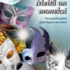 Meitä on moneksi - Persoonallisuuden psykologiset perusteet