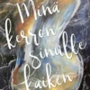 Merenluoma, Minä kerron sinulle kaiken