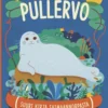 Meretoja, Pullervo - Suuri kirja saimaannorpasta