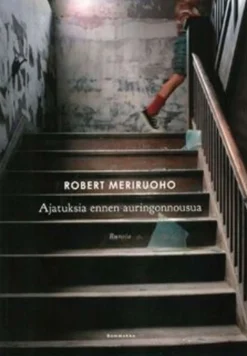 Meriruoho, Ajatuksia ennen auringonnousua - runoja