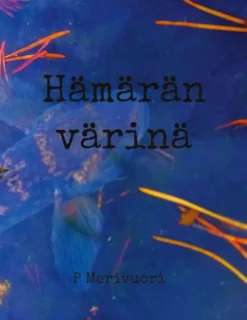 Merivuori, Hämärän värinä