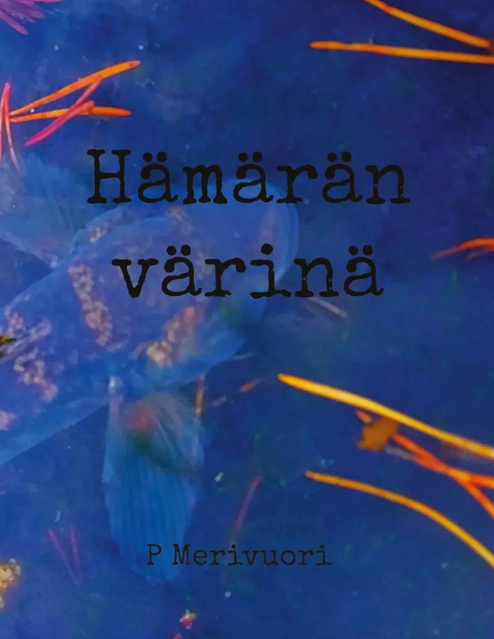 Merivuori, Hämärän värinä