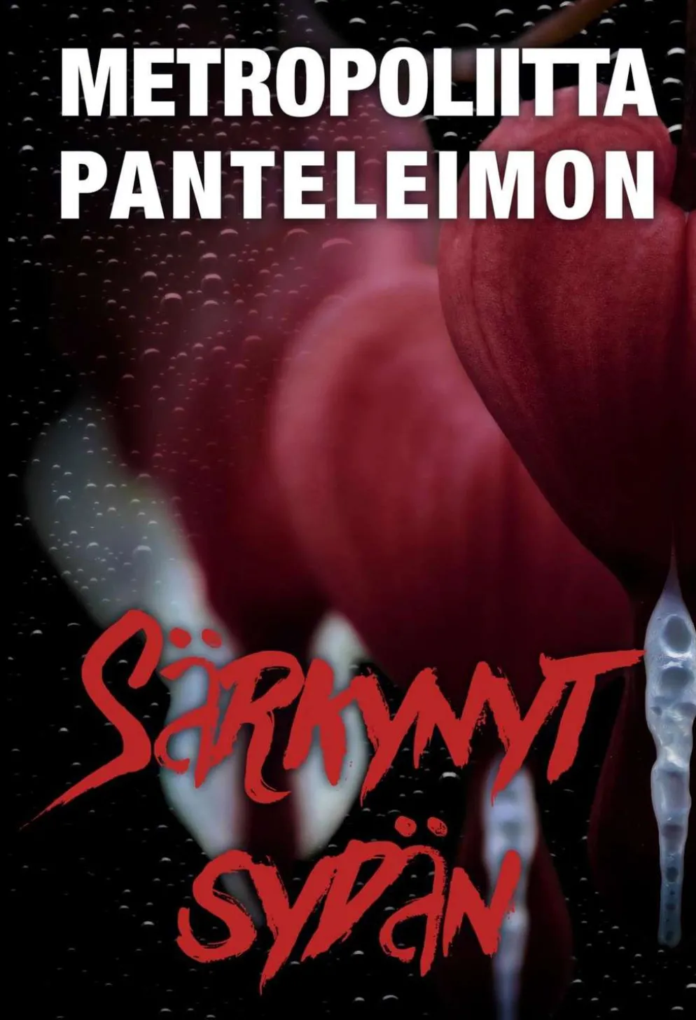 Metropoliitta Panteleimon, Särkynyt sydän