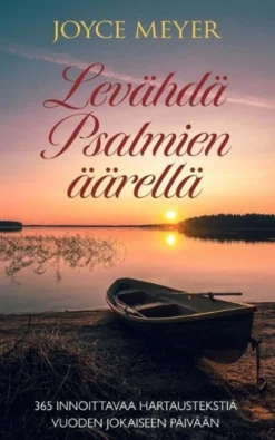 Meyer, Levähdä Psalmien äärellä - 365 innoittavaa tekstiä päivittäisiin hartaushetkiin