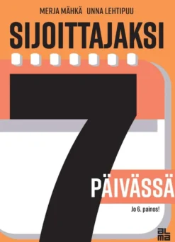 Mähkä, Sijoittajaksi 7 päivässä