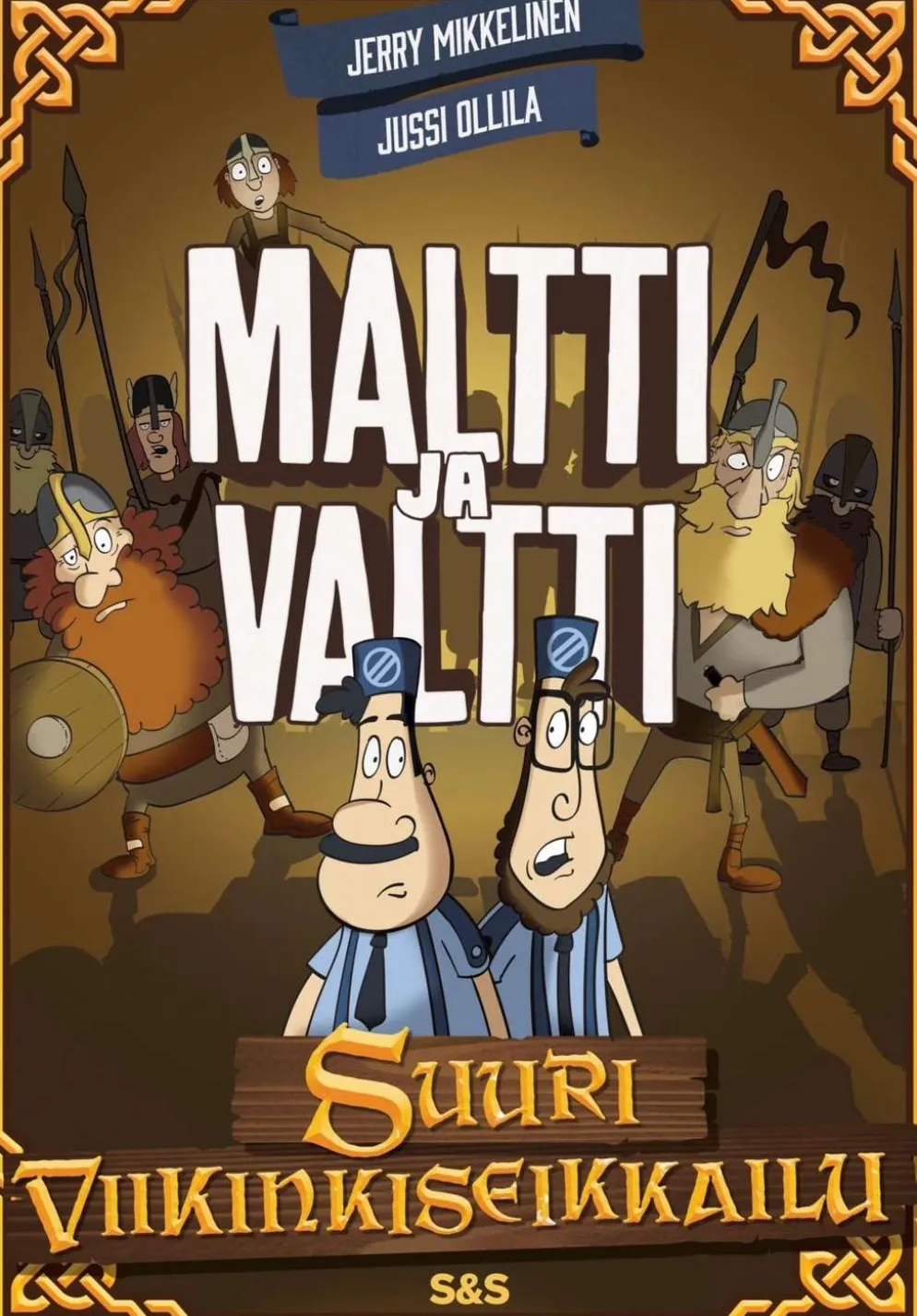 Mikkelinen, Maltti ja Valtti - Suuri viikinkiseikkailu