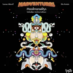 Milonoff, Madventures maailmanselitys - Seikkailijan käsikirja kaikkeen