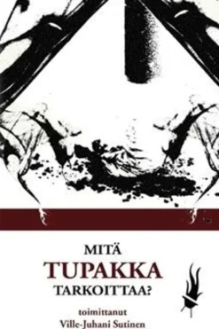 Mitä tupakka tarkoittaa?
