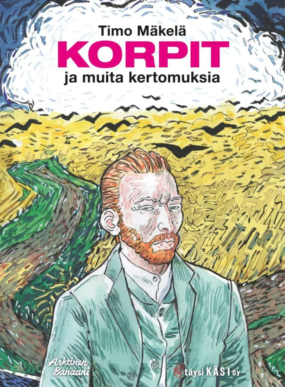 Mäkelä, Korpit ja muita kertomuksia