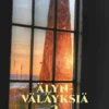 Mäkelä, Älynväläyksiä 2 - Aforismeja