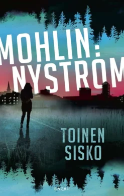 Mohlin, Toinen sisko