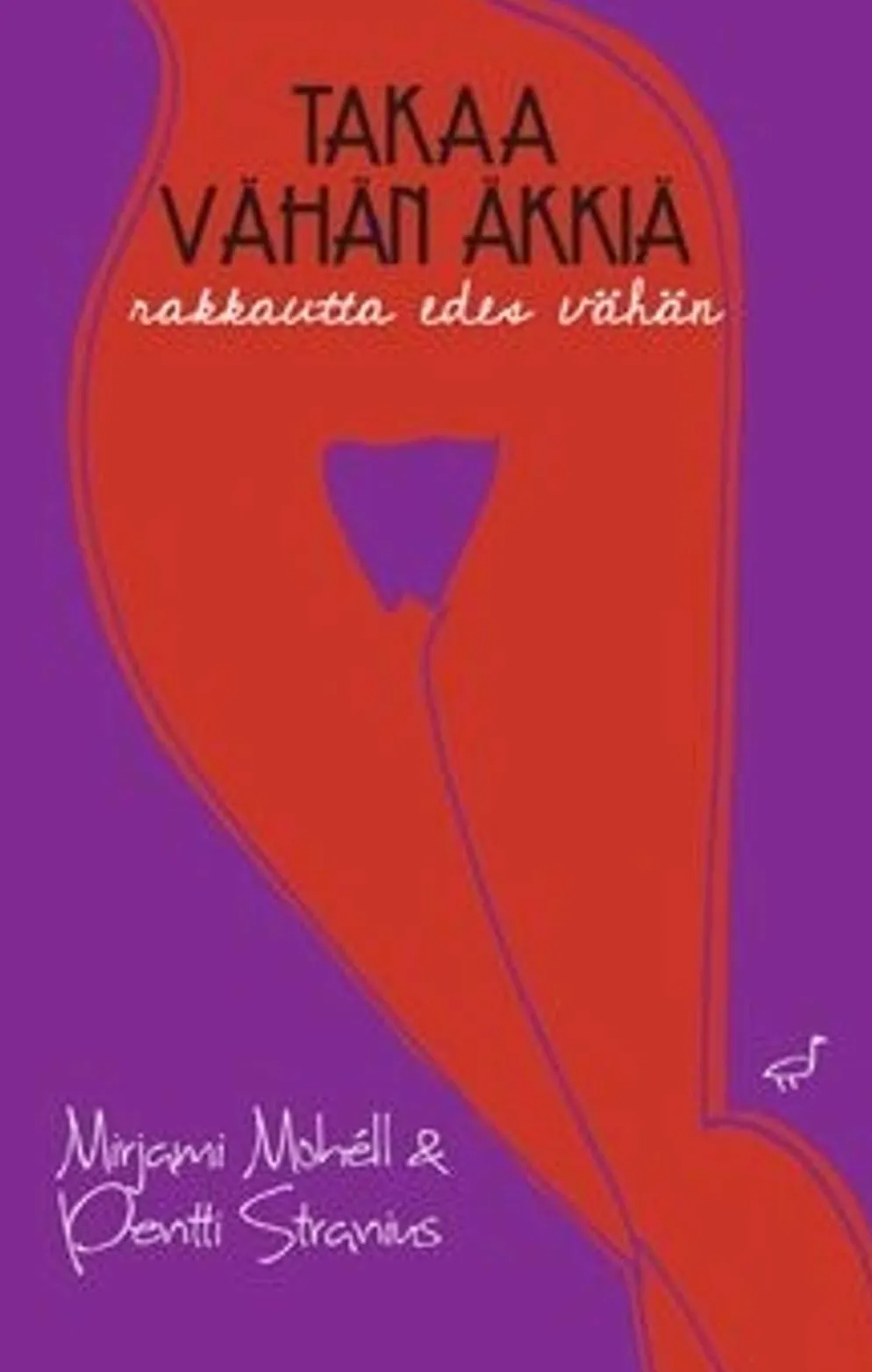 Mohéll, Takaa vähän äkkiä - Rakkautta edes vähän