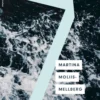 Moliis-Mellberg, 7 - Prosalyrisk svit