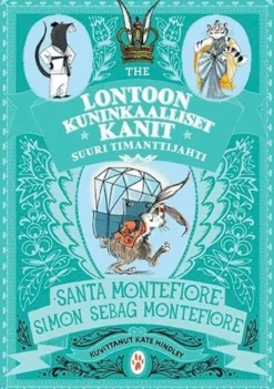 Montefiore, Lontoon kuninkaalliset kanit - Suuri timanttijahti - Lontoon kuninkaalliset kanit 3