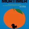 Mortimer, Satsumakompleksi
