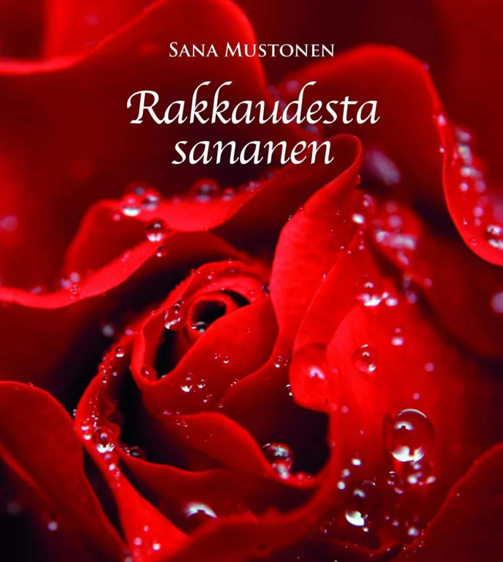 Mustonen, Rakkaudesta sananen