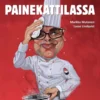 Mutanen, Private Chef painekattilassa