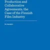 Naarajärvi, International co-production and collaborative agreements - the case of the Finnish film industry