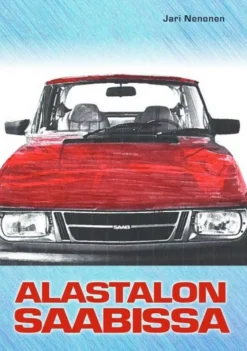 Nenonen, Alastalon Saabissa