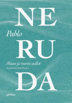 Neruda, Maan ja meren aallot