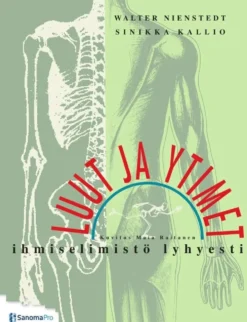 Nienstedt, Luut ja ytimet - ihmiselimistö lyhyesti
